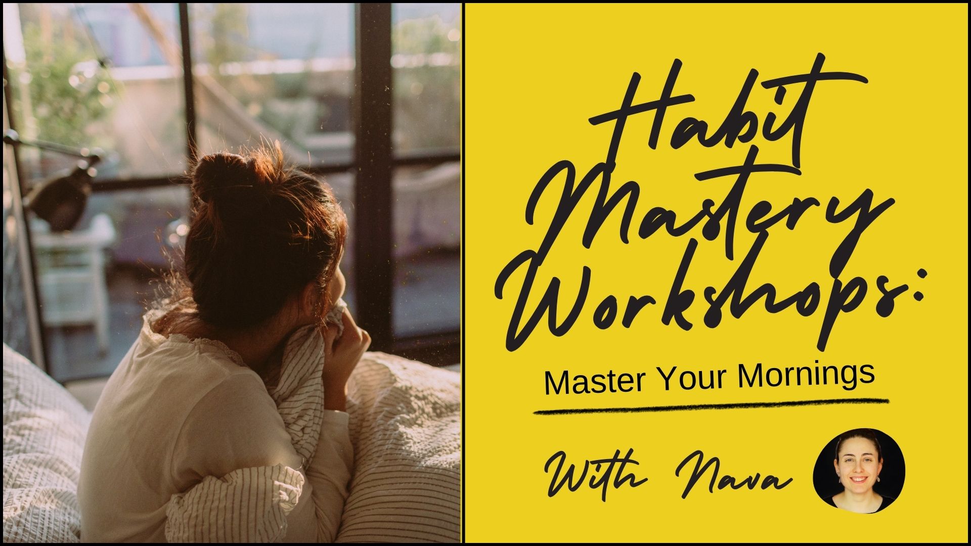 Habit Mastery Workshops: Master Your Mornings